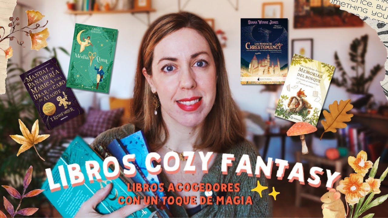 Mis favoritos de cozy fantasy 🍄🌱🫖 Lecturas acogedoras que son un refugio ✦📖