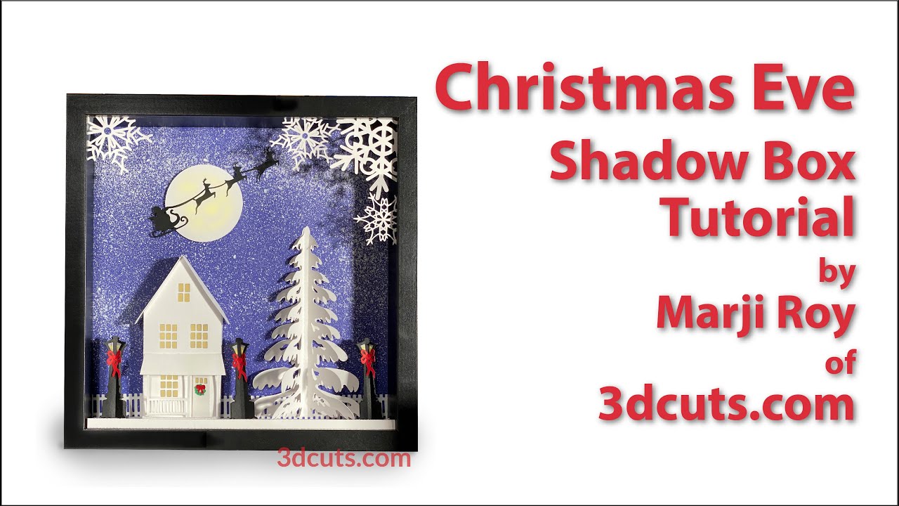 Christmas Eve Shadow Box Tutorial