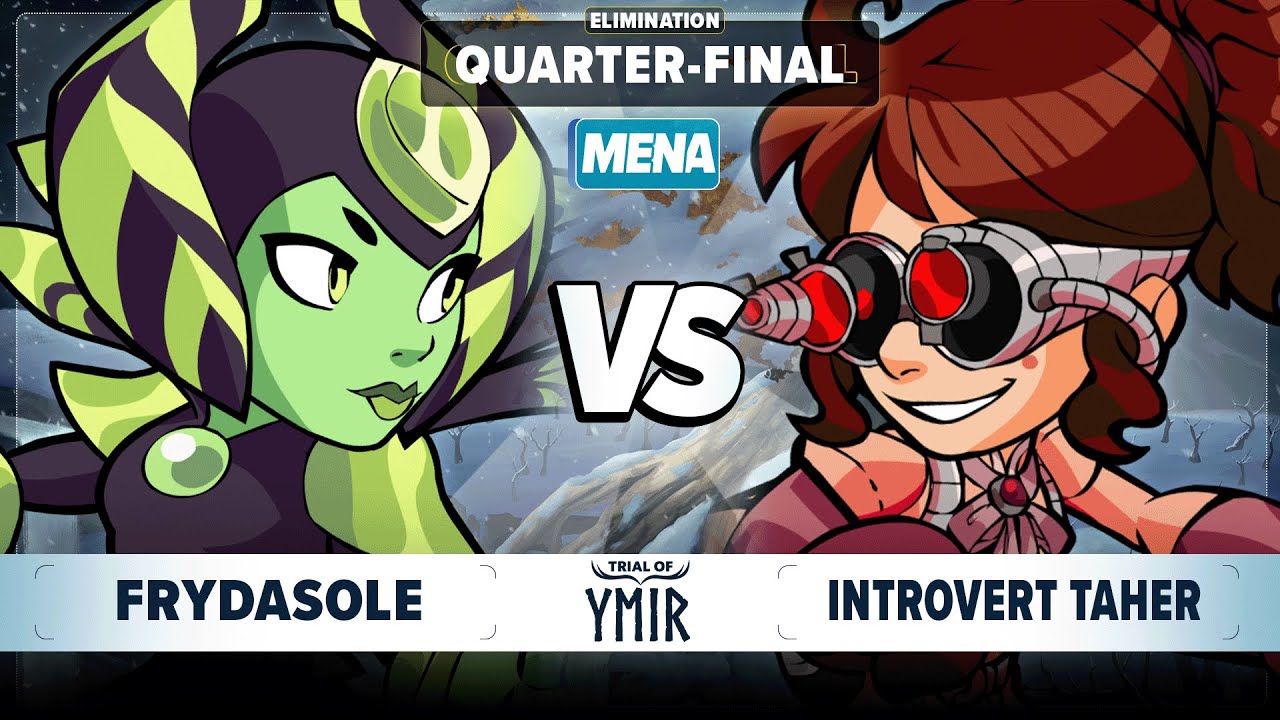 FryDasOle vs Introvert Taher - Elimination Quarter Final - Trial of Ymir - MENA 1v1