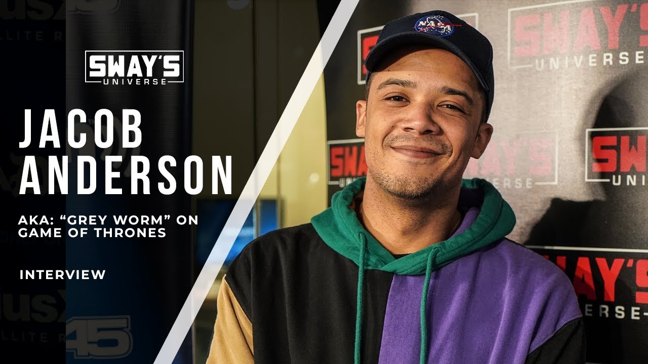 Jacob Anderson aka Grey Worm Talks 'Game of Thrones' Last Season & Raps Live | Sway's Universe