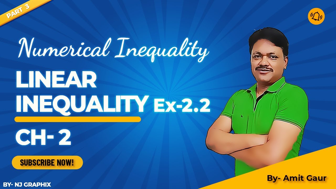 Linear Inequalities Ex-2.2 | Numerical Inequalities Ch-2 | Applied Maths Class 12 | Gaur Classes