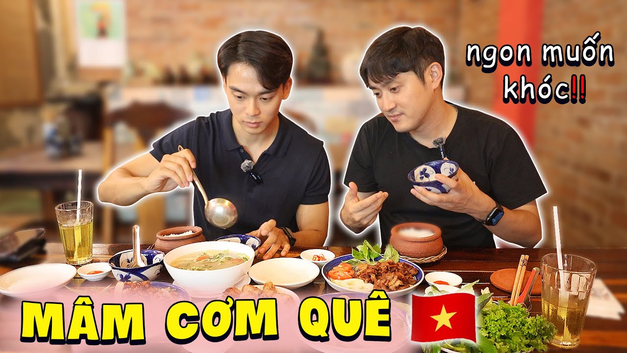 2 anh em HQ ăn một bữa cơm nhà Việt Nam 