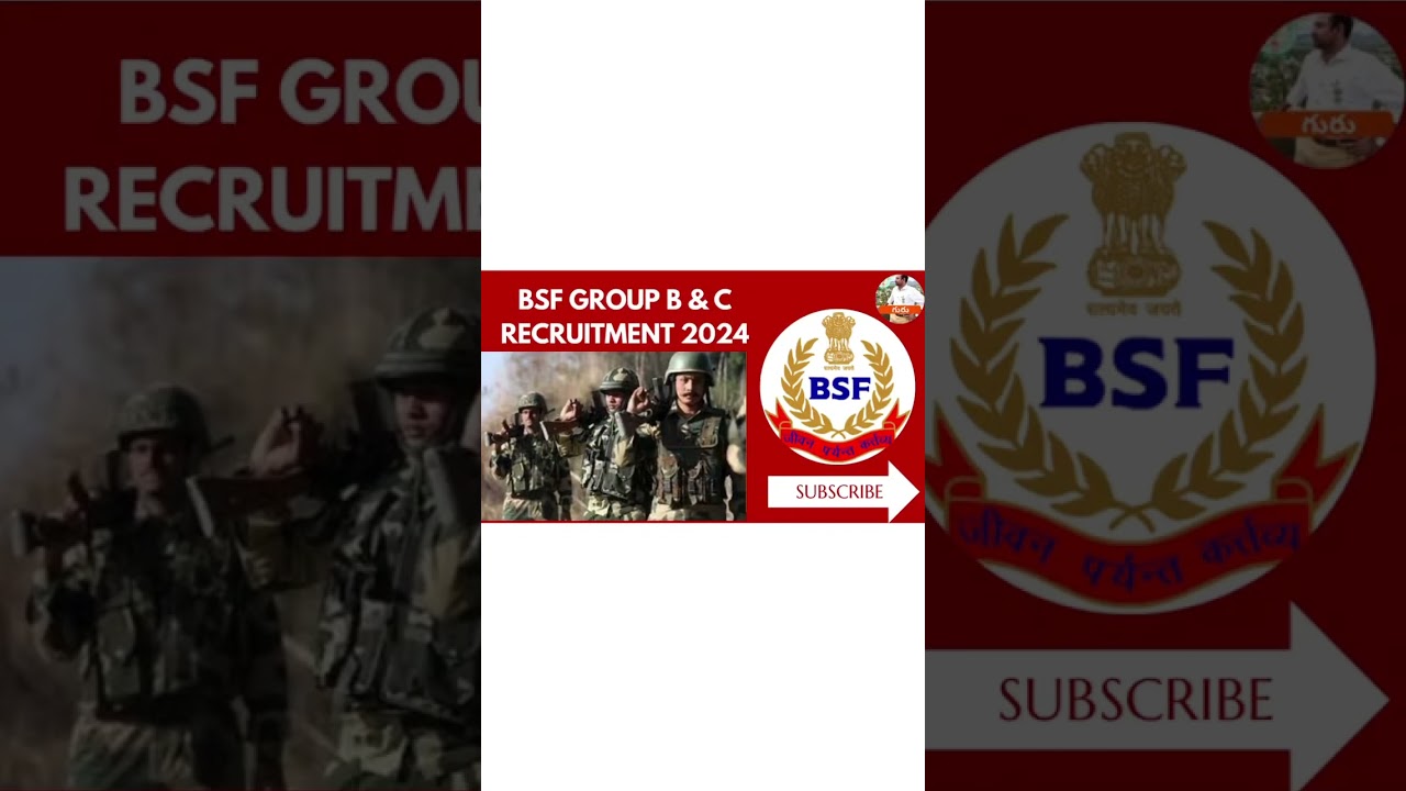 BSF Group B & C Recruitment 2024
