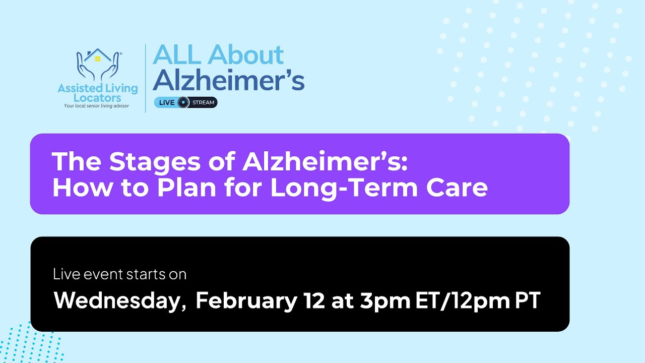 ALL About Alzheimer's Livestream: How to Plan for Long-Term Care