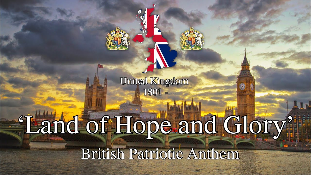 'Land of Hope and Glory' - British Patriotic Anthem [Remastered]
