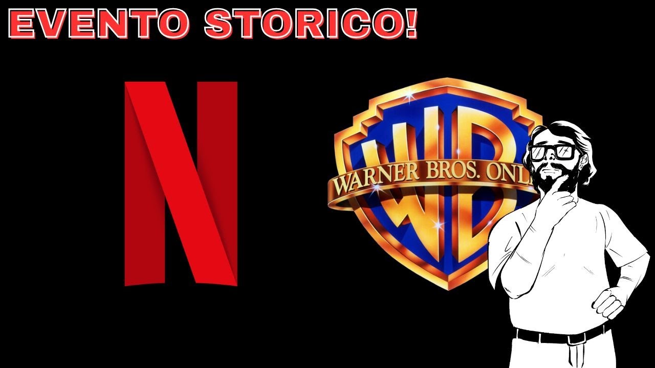 Netflix ACQUISISCE Warner Bros: Una svolta epocale nel bene o nel male