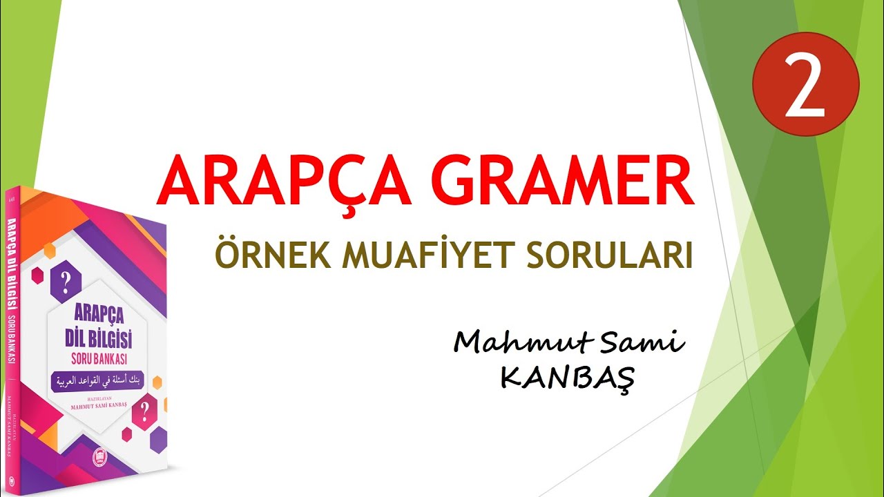 Arapça Gramer Örnek Muafiyet Soruları (Fiil Cümlesi)