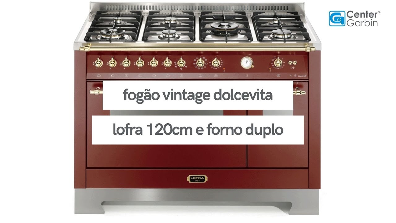 Fogão Dolcevita | Forno Duplo | 120cm | Lofra