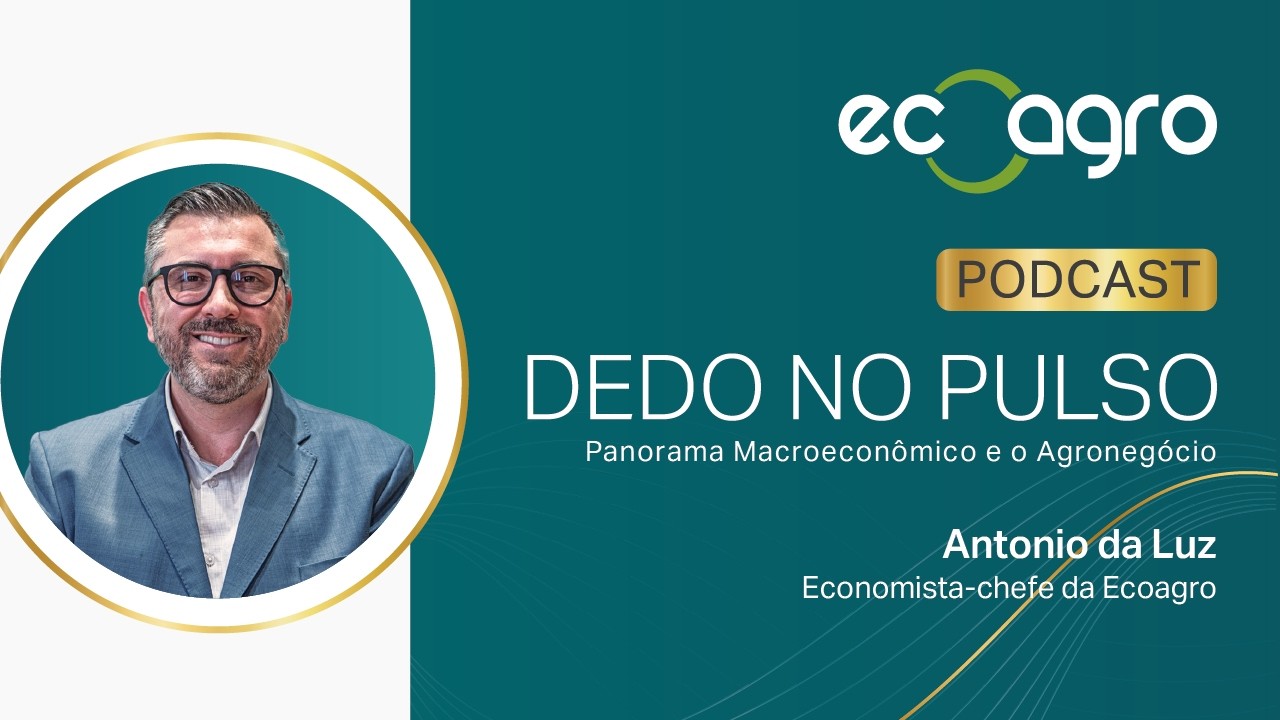 Dedo no Pulso | O Podcast da Ecoagro - 09/03 à 15/03/26