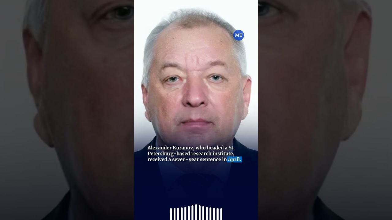 Russian Hypersonic Flight Scientist Jailed 15 Years for Treason | The Moscow Times