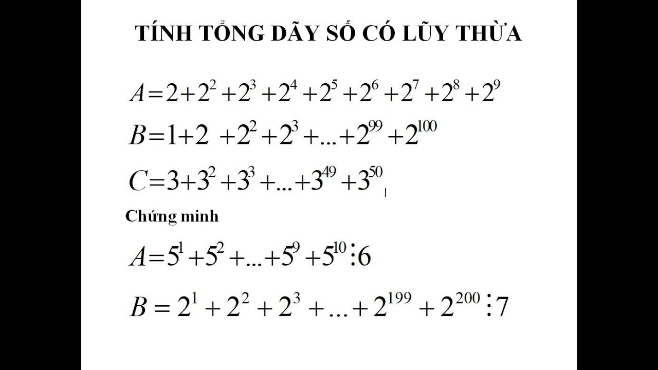 Toán bổ trợ lớp 6: Tính tổng dãy số có lũy thừa, chứng minh tổng dãy số chia hết cho một số