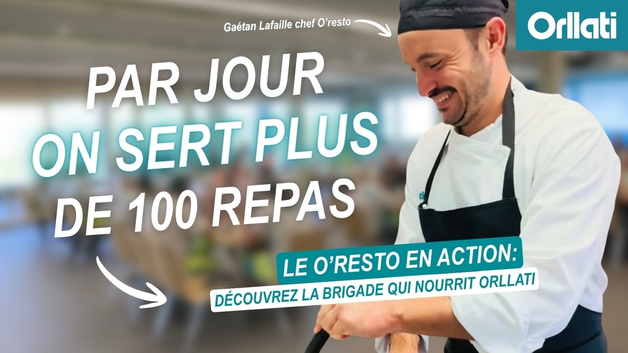 Le O’resto en action: découvrez la brigade qui nourrit Orllati