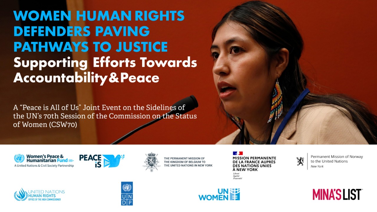 WHRDs Paving Pathways to Justice: Supporting Efforts Towards Accountability & Peace