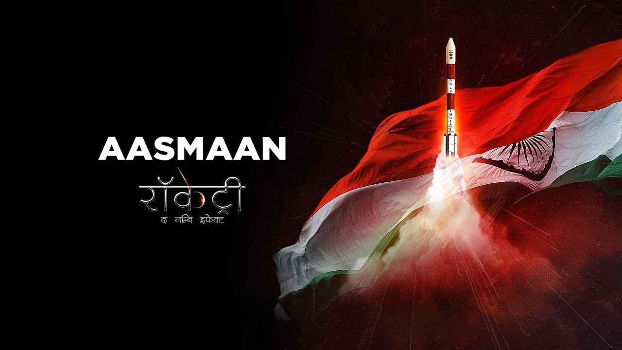 Aasmaan (Hindi) - Rocketry: The Nambi Effect | R. Madhavan | Billy Dawson, Aditya Rao