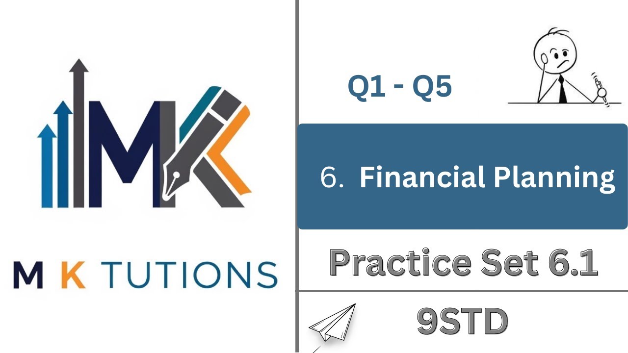 Class 9 Practice Set 6.1| Maths Part 1| SSC| Financial Planning 