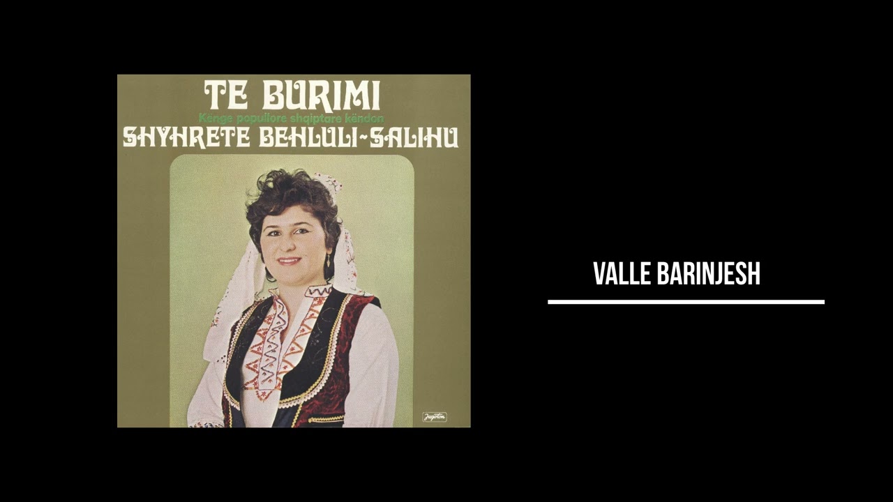ANSAMBL QAMILI I VOGELA - VALLE BARINJESH