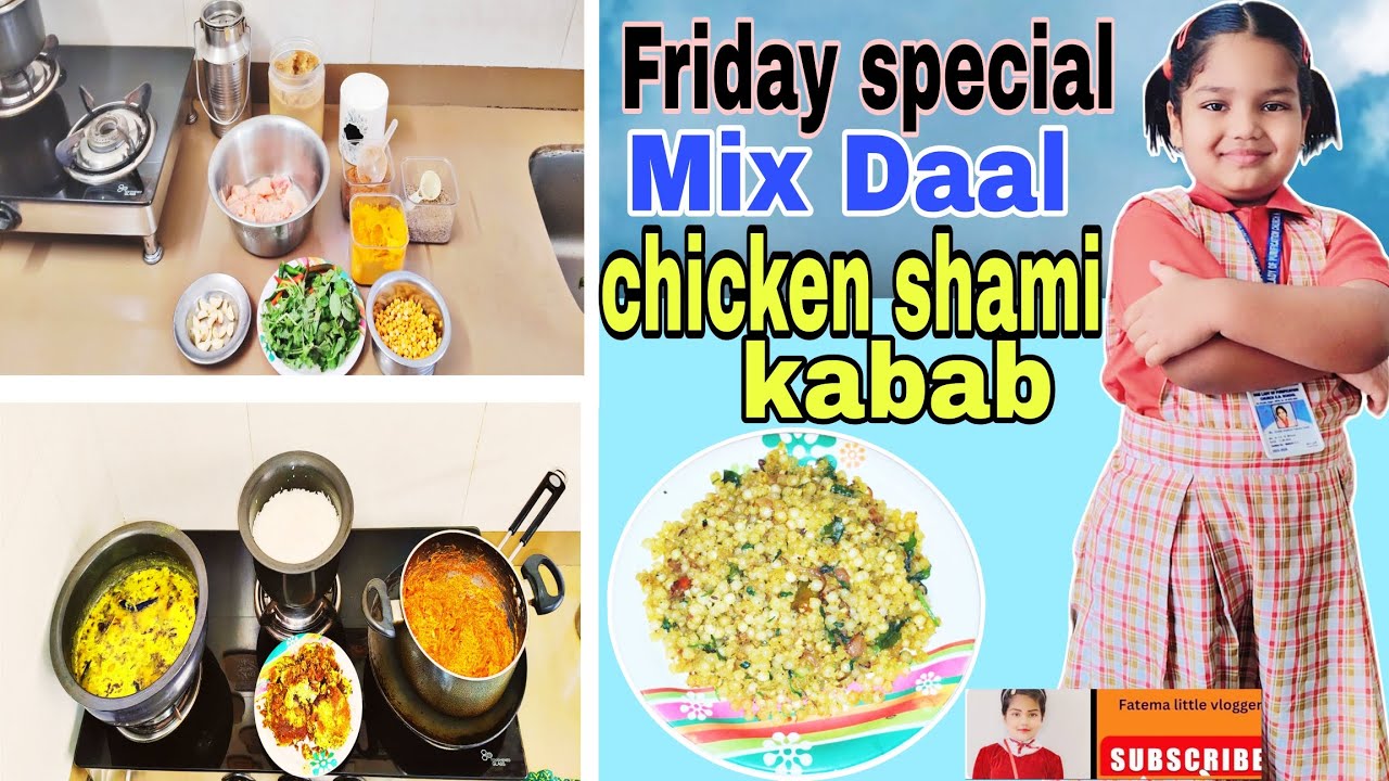 Har ghar ki kahani aaj kya banaya Jaye 😊FRIDAY special mix daal and chicken shami kabab 🥰🫰