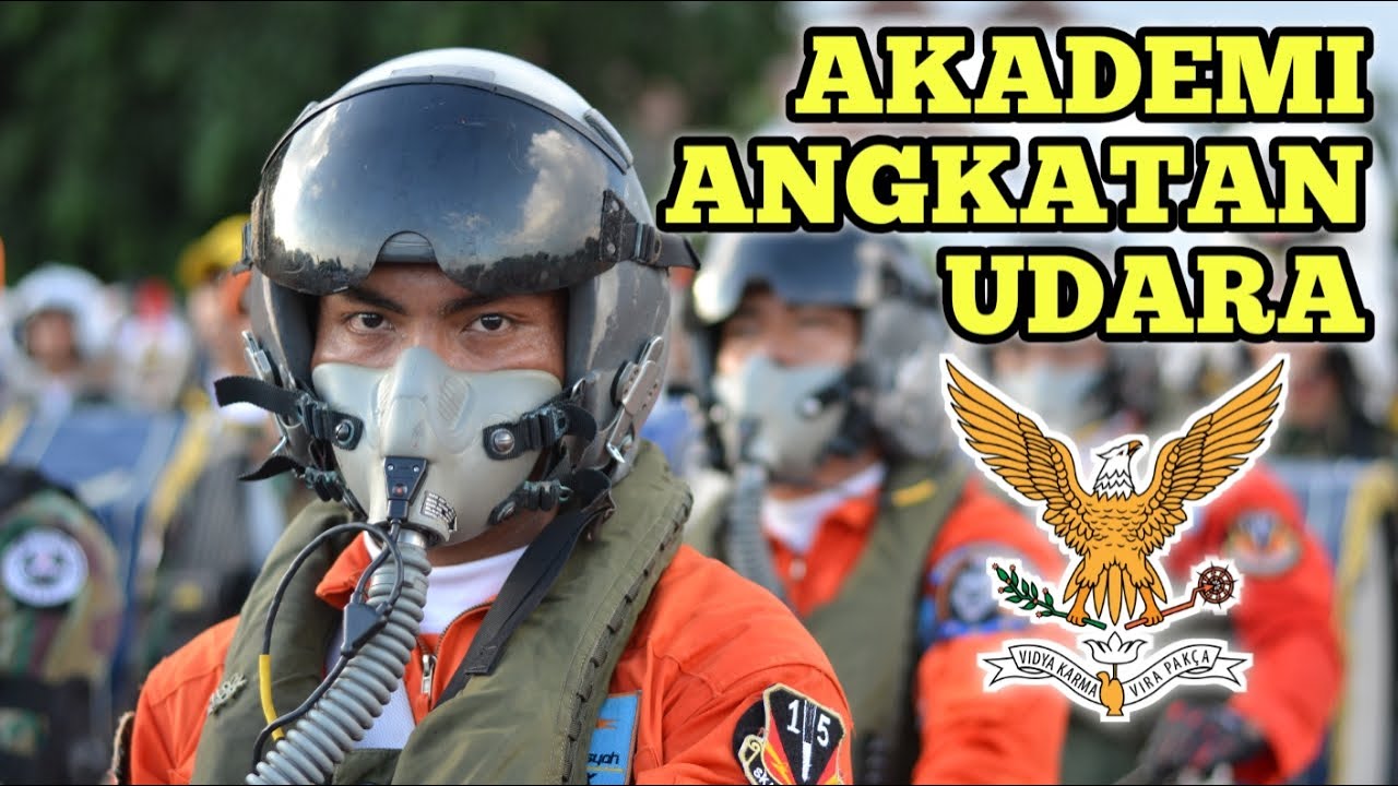 PROFIL TARUNA AKADEMI ANGKATAN UDARA - AAU !