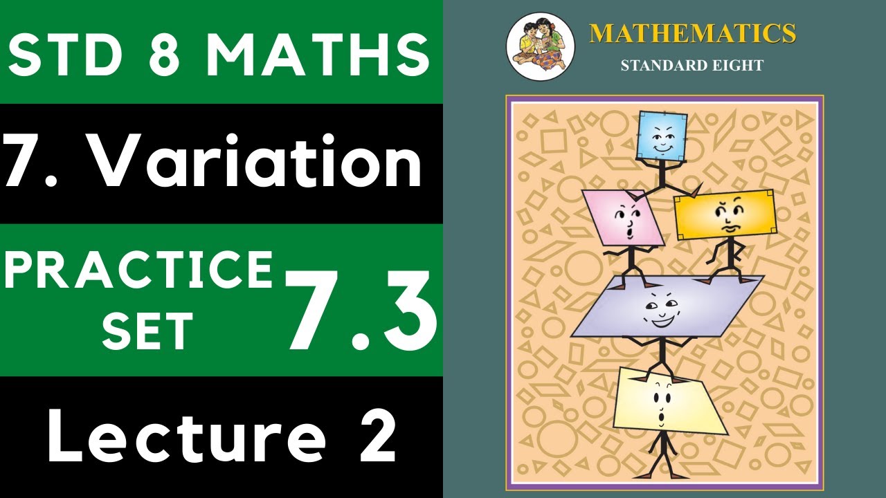 Class 8 Practice Set 7.3 Lecture 2 | Chapter 7 Variation |8th Maths 7.3 | Maharashtra State Board