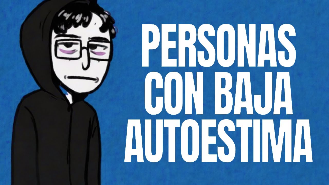 La psicología de las personas con baja autoestima