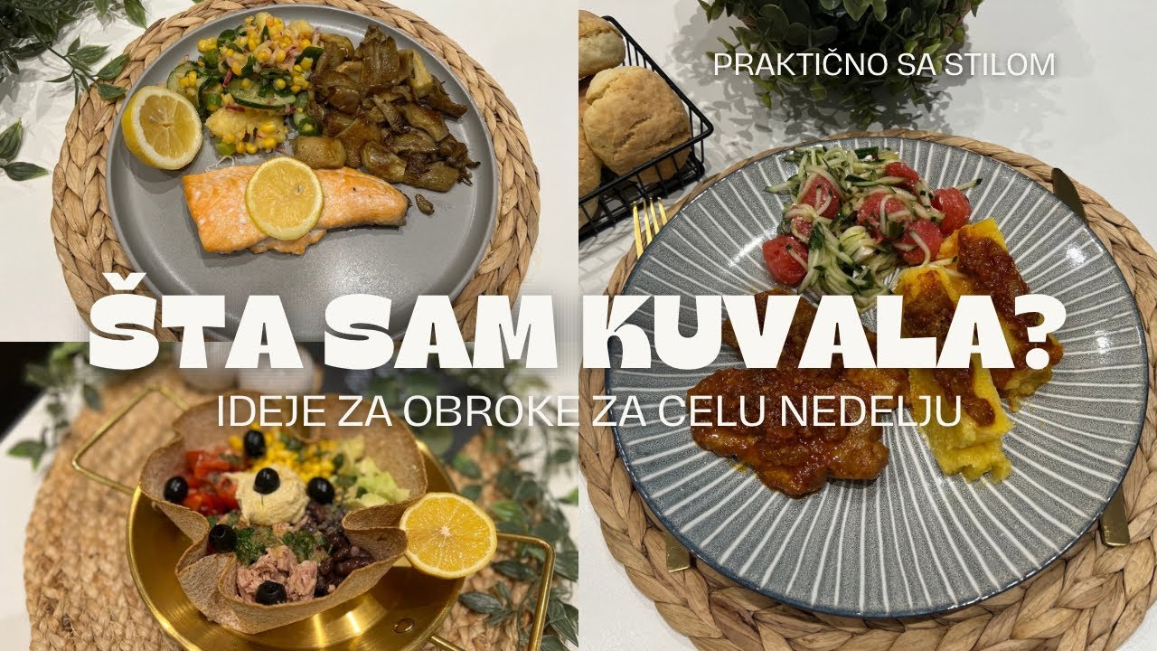 ŠTA SAM KUVALA U OVOJ NEDELJI #recipeoftheday #recepti #idejezarucak