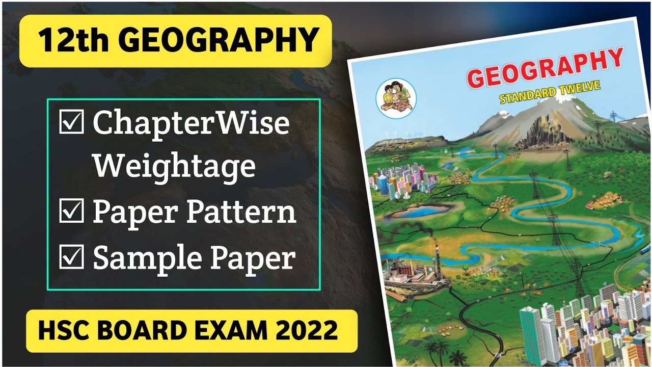 12th Geography Paper Pattern & Sample Question Paper For HSC Board Exam 2022 / Maharashtra Board