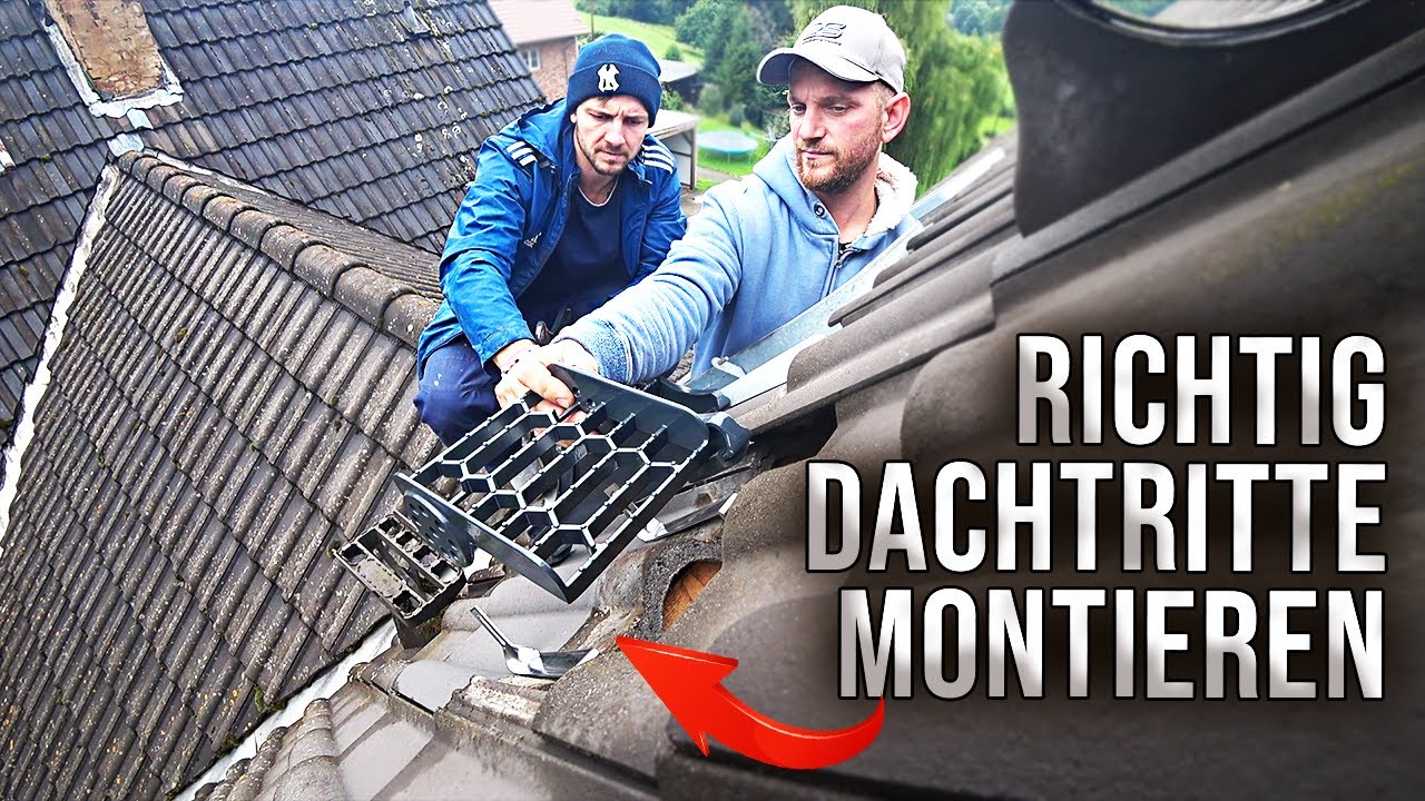 Dachtritte EINFACH und RICHTIG montieren
