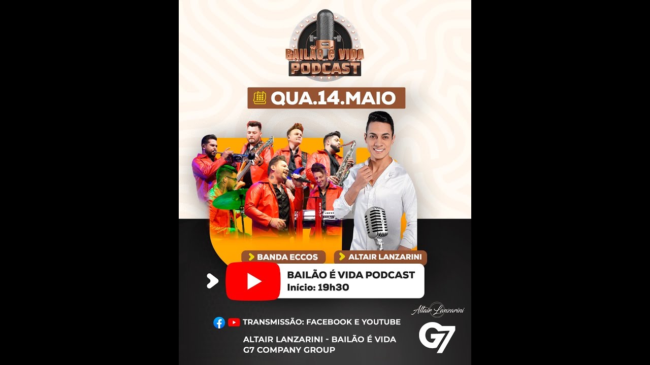 Bail&atilde;o &eacute; Vida PodCast | Banda Eccos | G7 Company Group | 15 - 05 - 2025