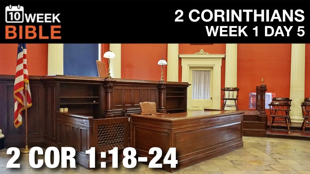 God as My Witness | 2 Corinthians 1:18-24 | Week 1 Day 5 Study of 2 Corinthians