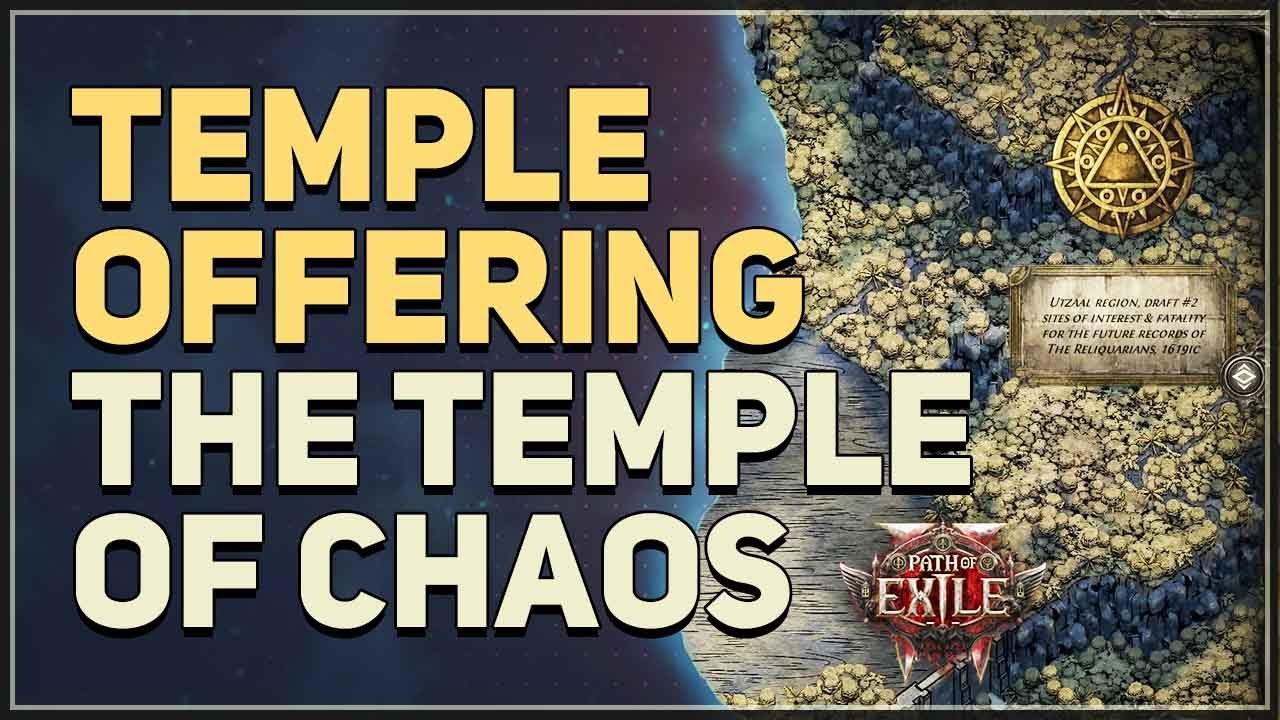 The Temple of Chaos Temple Offering Puzzle Path of Exile 2