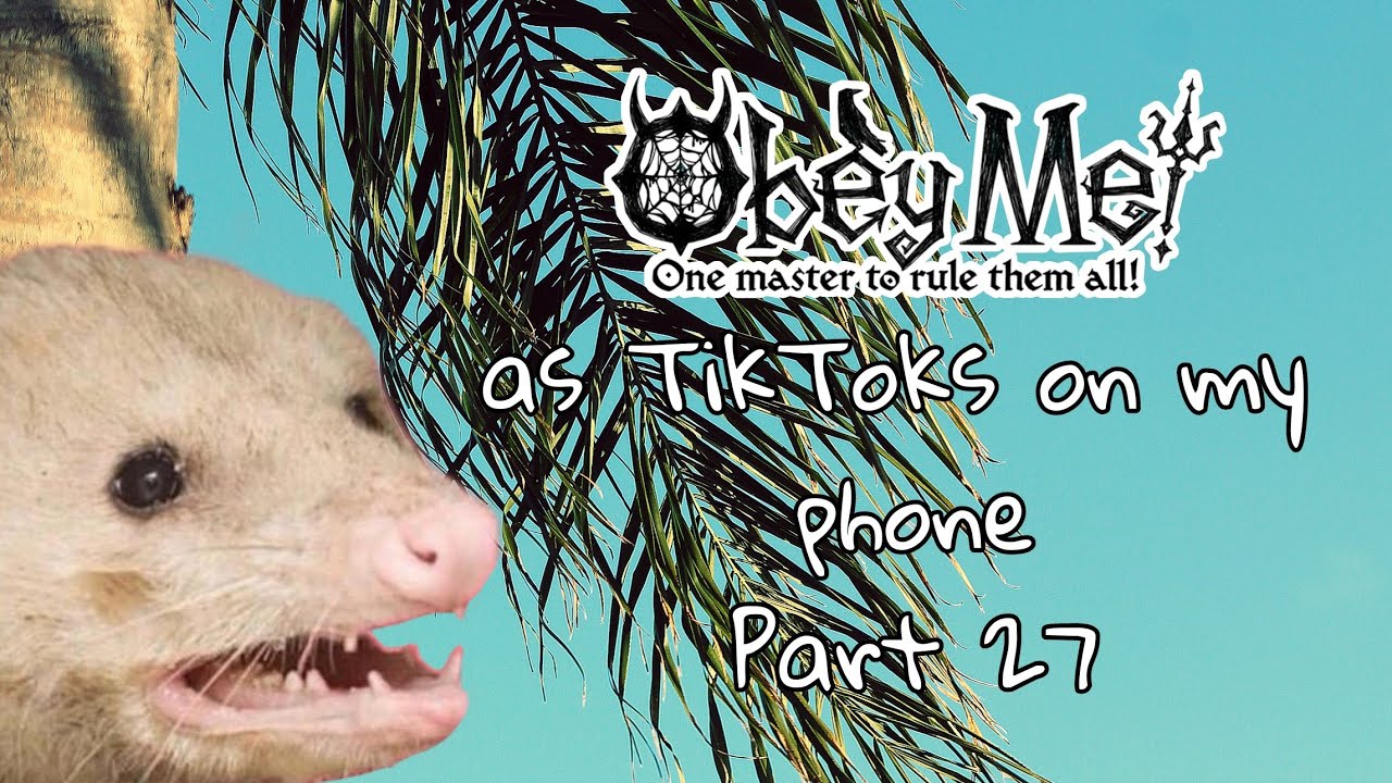 Obey Me as TikToks on my phone | Part 27