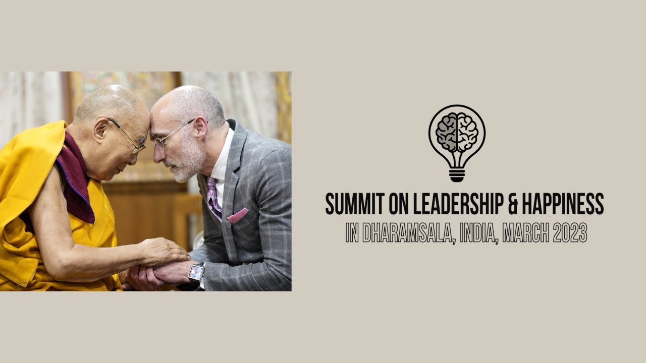 Cultivating Leadership and Happiness | Arthur Brooks and His Holiness the Dalai Lama