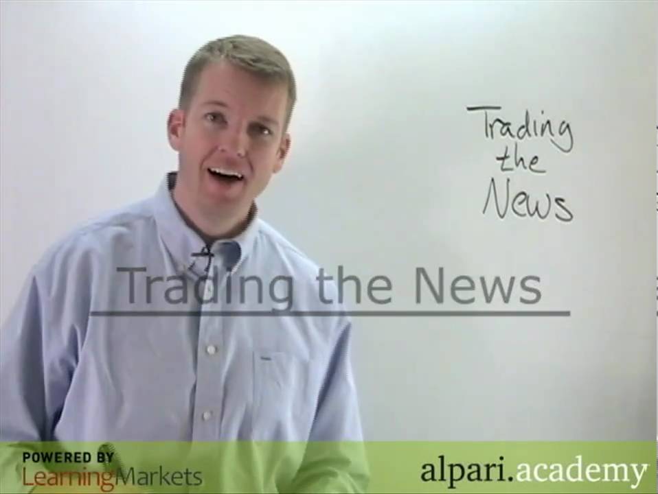 Lesson 1 - Understanding and trading the news