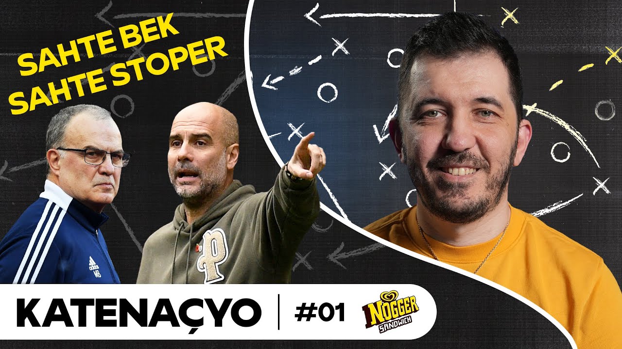 Sahte Bek & Sahte Stoper: Pep Guardiola İcat mı Çıkartıyor, Çözüm mü Arıyor? | Katenaçyo #01