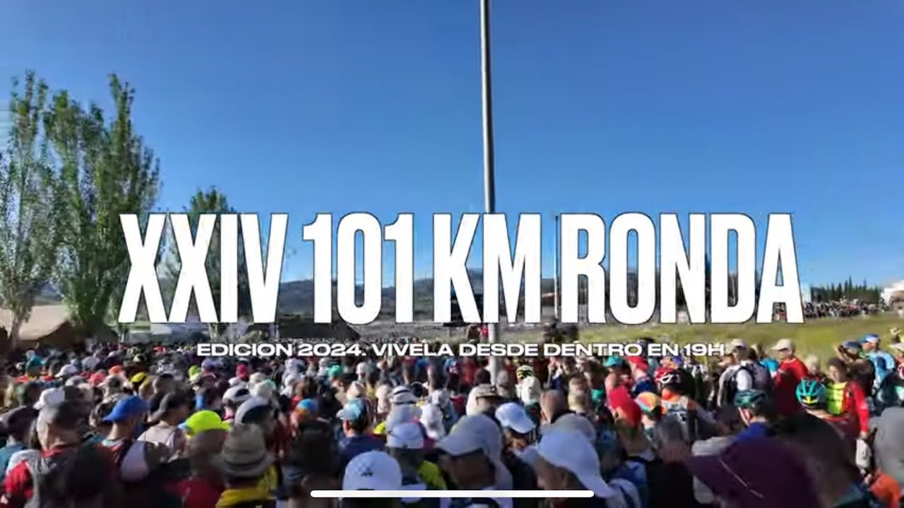 101 Km Ronda 2024 marchadores: Cr&oacute;nica audiovisual de 19h de sufrimiento y dureza