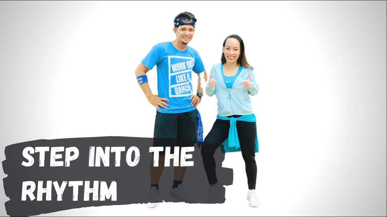 STEP INTO THE RHYTHM by Klippers | Zumba | Dance | Fitness | CDO | 90's |Work Out Like A Dancer