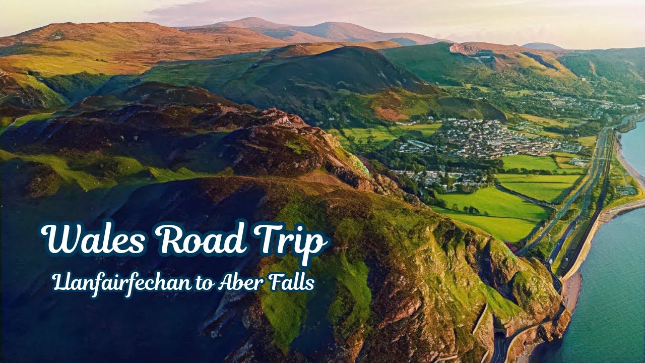 Wales Road Trip : Llanfairfechan to Aber Falls