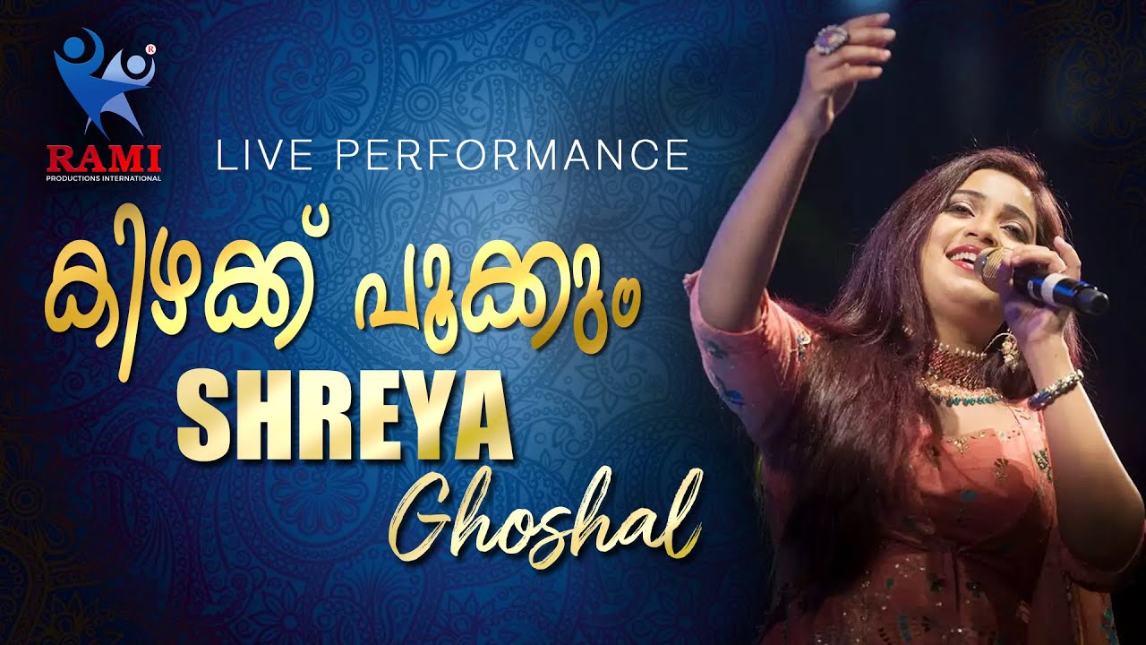 Kizhakku Pookkum | Shreya Ghoshal | Live in Concert | Anwar | Rami Productions