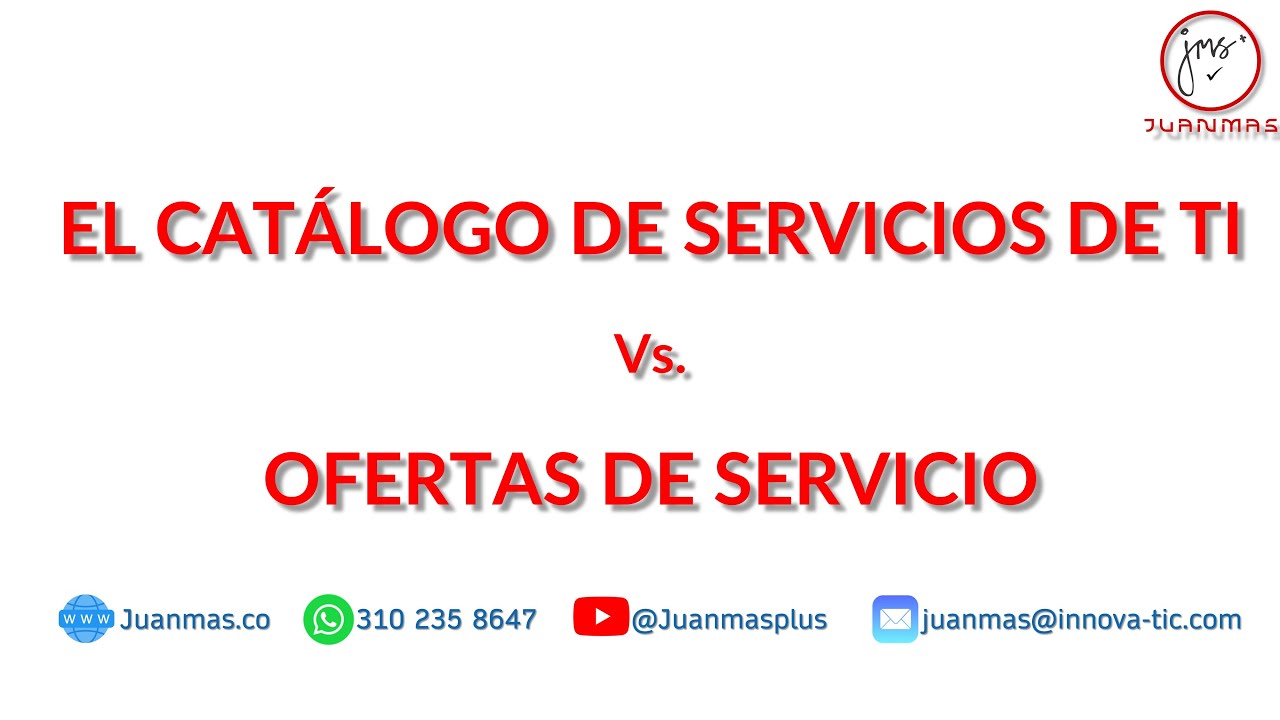 Catalogo de Servicios TI Vs. Ofertas de Servicios de TI