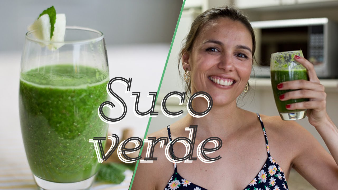 TUDO SOBRE SUCO VERDE: como preparar de forma simples,  nutrientes e  dicas