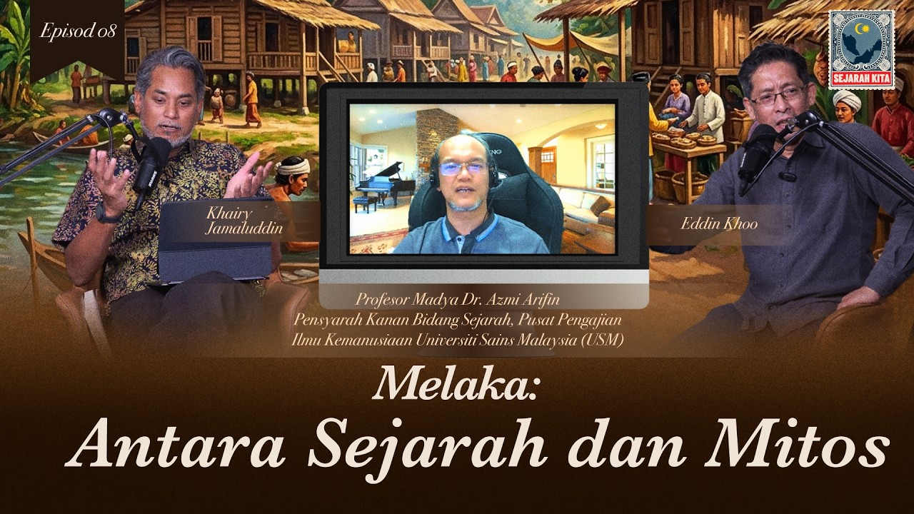 EP08 | Melaka: Antara Sejarah dan Mitos