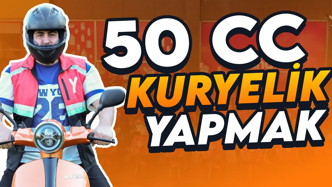 50CC İLE KURYELİK YAPMAK | MASRAFLAR - ZORLUKLAR - AVANTAJLAR
