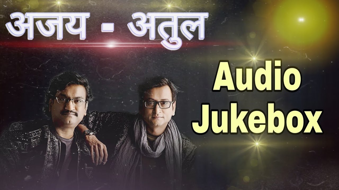 ajay atul nonstop marathi silent songs || best of ajay atul  || marathi sleeping songs🎵