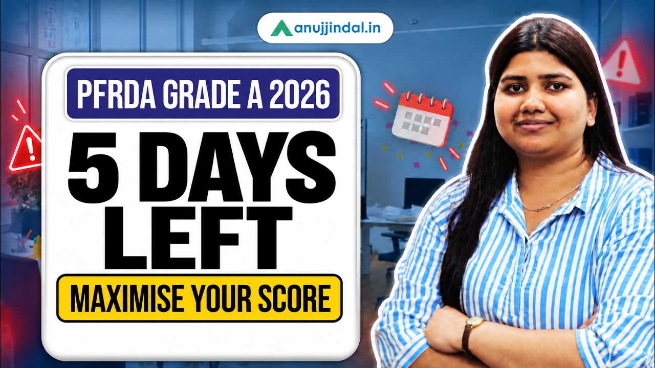 PFRDA Grade A 2026 | Only 5 Days Left! Maximise Your Score