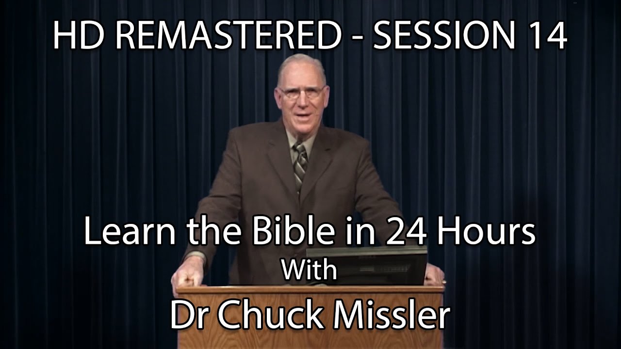 Learn the Bible in 24 Hours - Hour 14 - Small Groups  - Chuck Missler