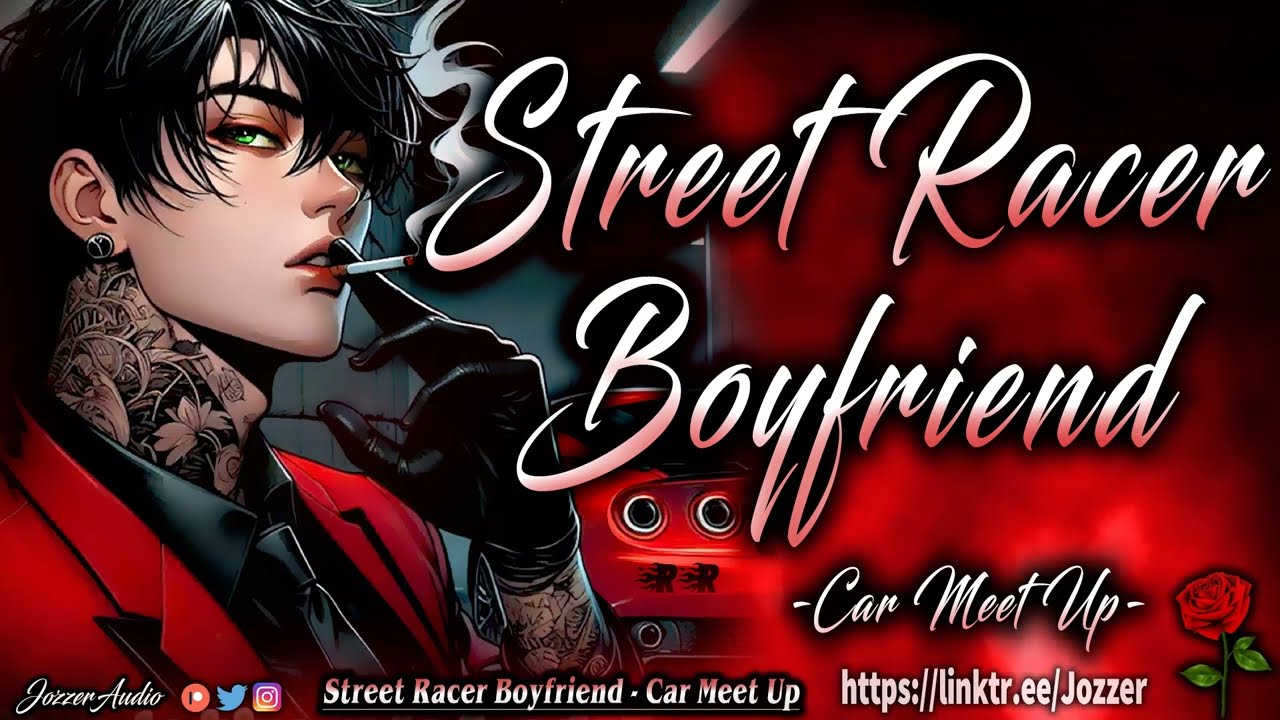Street Racer Boyfriend - Car Meet Up [ASMR] [Roleplay] [Audio Story] [M4F]