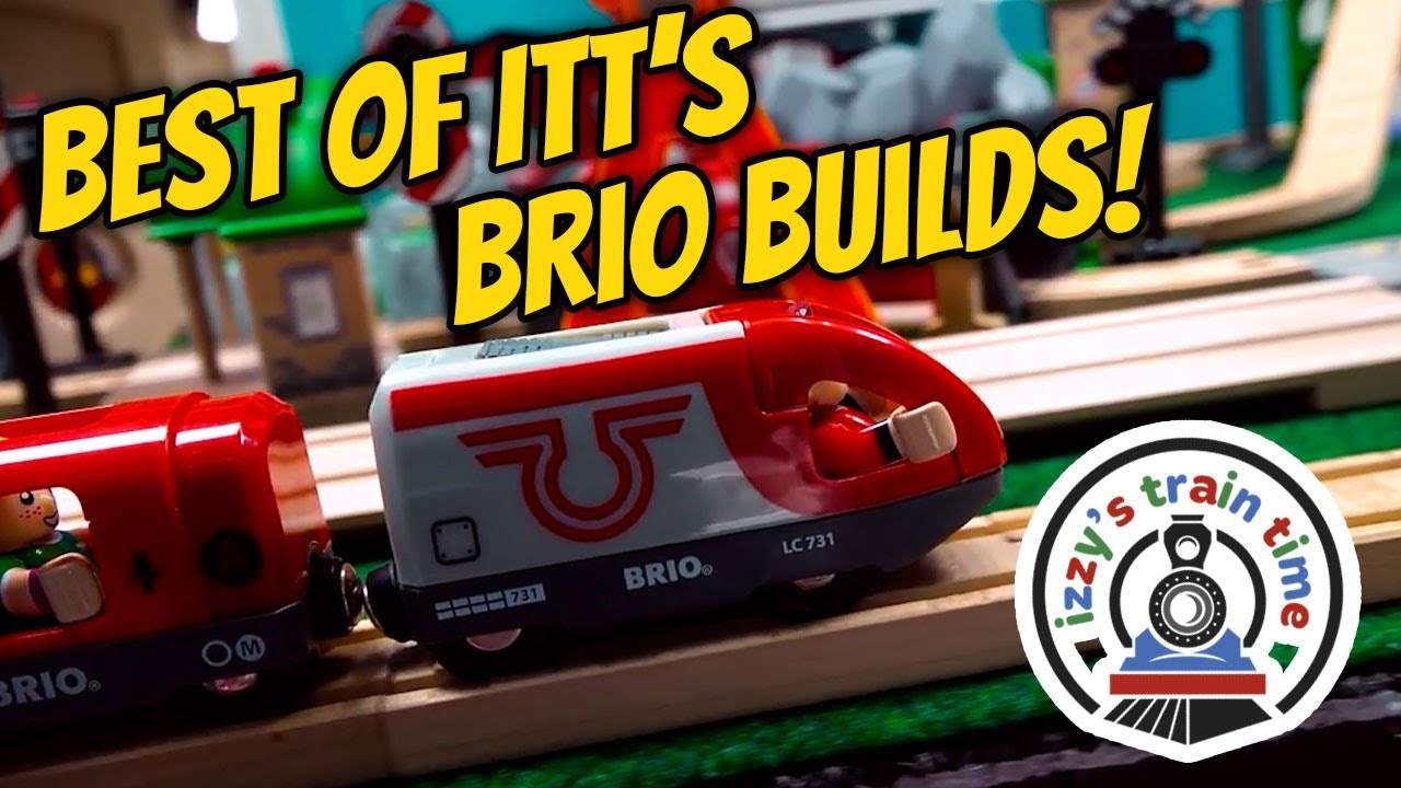 Non-Stop Brio Fun! Izzy's Train Time Best Of!
