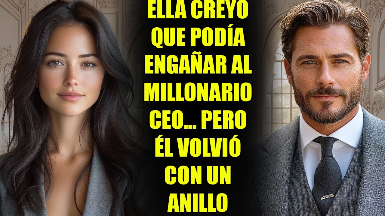Ella creyó que podía engañar al MILLONARIO CEO… pero él volvió con un anillo