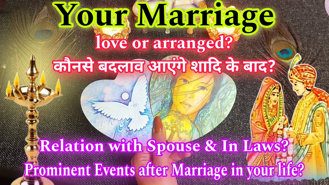 ❤YOUR FUTURE MARRIAGE🔮Love or Arranged❓Changes in Life After Marriage❓🔮Pick Ur Card🧿Hindi🀄