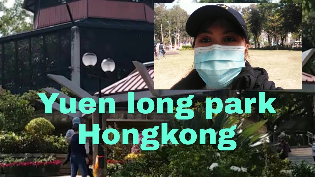 YUEN LONG PARK HONGKONG | JOENILYN MALAYA | OFW IN HONGKONG 🇵🇭🇭🇰